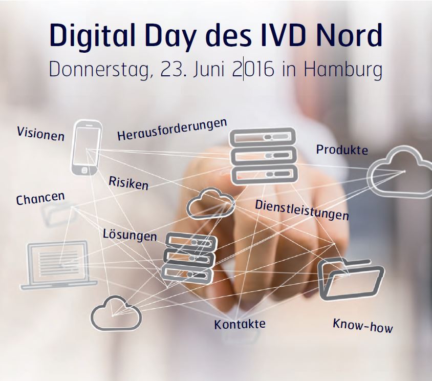 Digital Day des IVD Nord: 23.06.2016 in Hamburg - Wir sind mit dabei!